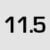 11.5